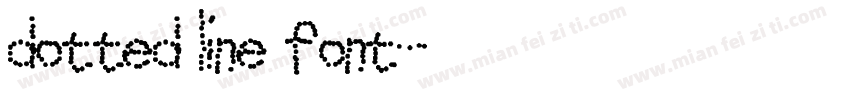 dotted line font字体转换